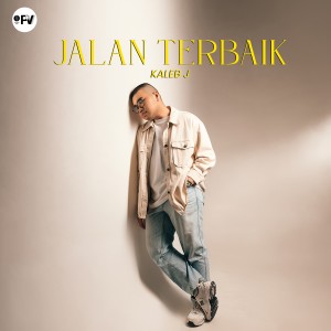 Jalan Terbaik dari Kaleb J