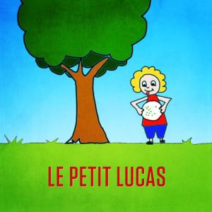อัลบัม Le petit Lucas - Single ศิลปิน Mister Toony