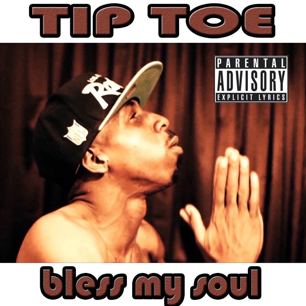 Bless My Soul (Explicit)