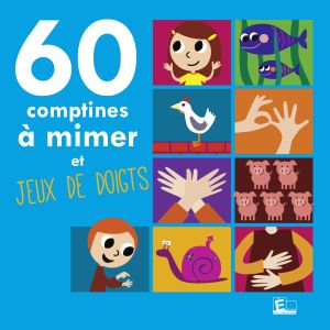 Sarah Thaïs的專輯60 comptines à mimer et jeux de doigts
