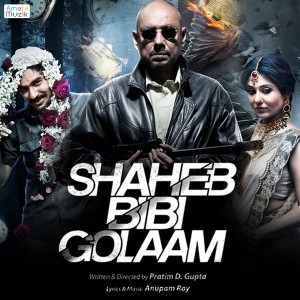 Anjan Dutt的專輯Shaheb Bibi Golaam (Original Motion Picture Soundtrack)