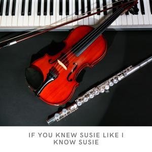 Album If You Knew Susie Like I Know Susie from Various