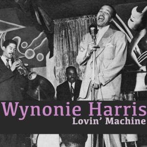 收聽Wynonie Harris的Drinking Blues歌詞歌曲