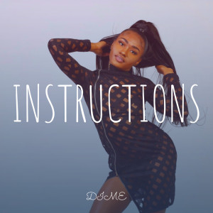Listen to Instructions (Explicit) song with lyrics from Dime
