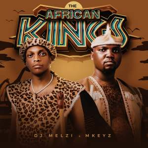 อัลบัม The African Kings ศิลปิน DJ Melzi