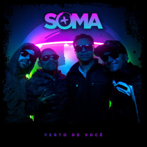SOMA的专辑Perto de Você