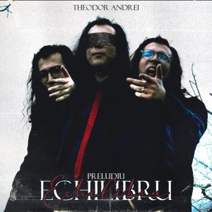 Dengarkan Preludiu: ECHILIBRU. lagu dari Theodor Andrei dengan lirik