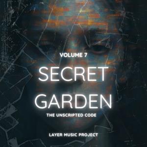 Layer Music Project的專輯Secret Garden Volume 7 : "The Unscripted Code"