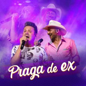 收听Nilson & Nando的Praga de Ex歌词歌曲