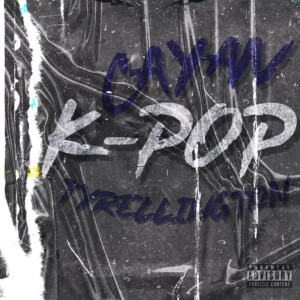 ดาวน์โหลดและฟังเพลง K-Pop (Explicit) พร้อมเนื้อเพลงจาก Çayan