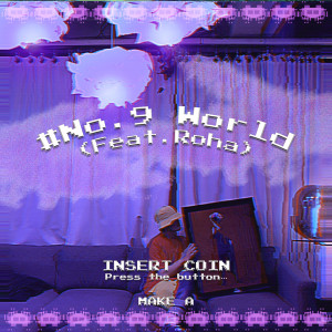 Listen to #No.9 World song with lyrics from STICKYBASS
