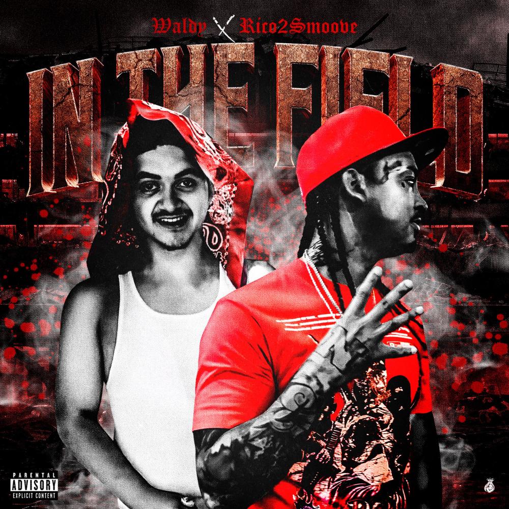 In The Field (feat. Rico 2 Smoove) (Explicit)