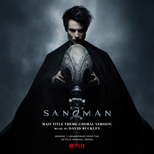 อัลบัม Main Title Theme (from "The Sandman") (Choral Version) ศิลปิน David Buckley