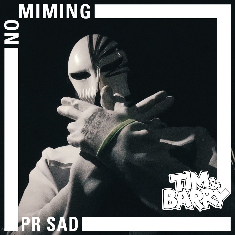 PR SAD - No Miming (Explicit)