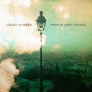Celso Mendes的專輯French Café Lounge