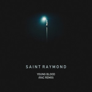 Young Blood dari Saint Raymond