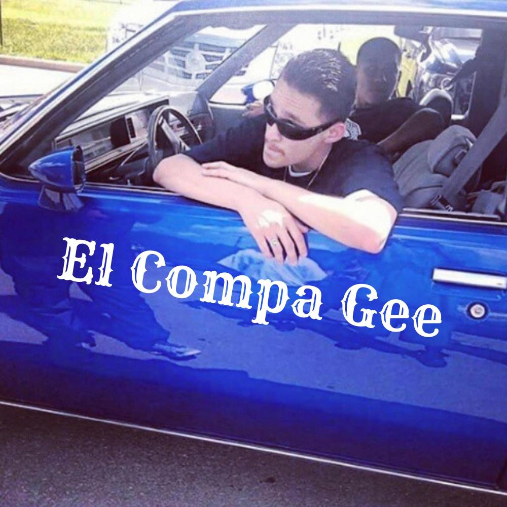EL COMPA GEE (Explicit)