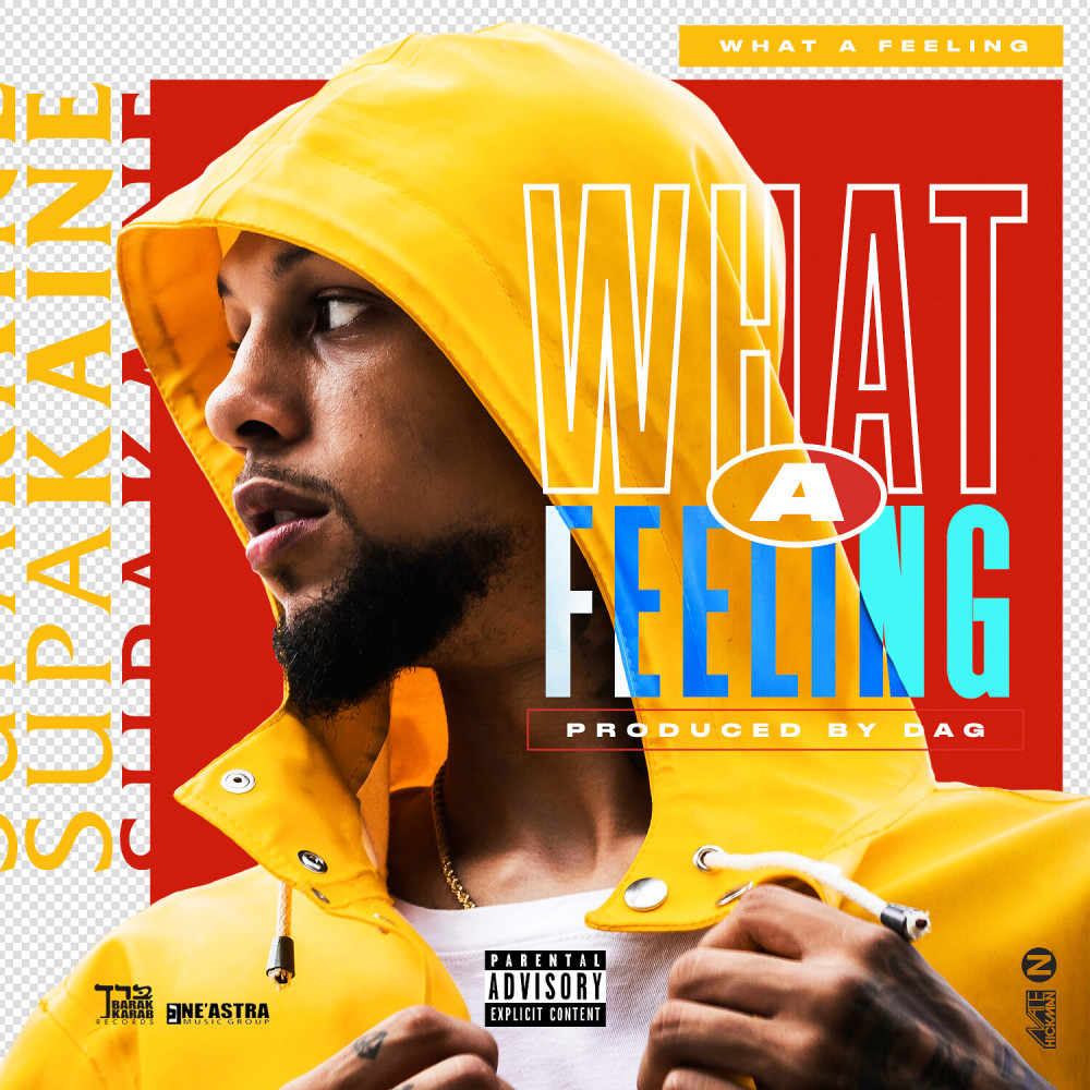 What a Feeling (Explicit)