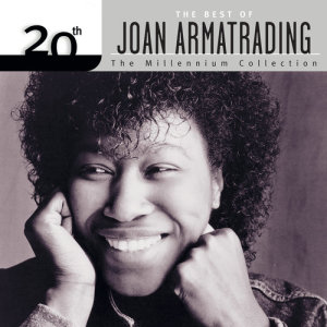 20th Century Masters: The Best Of Joan Armatrading - The Millennium Collection