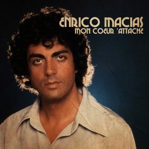 Album Mon coeur d'attache from Enrico Macias