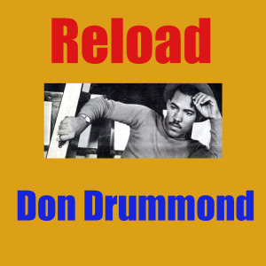 Don Drummond的专辑Reload