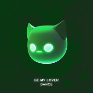 Noa Klay的专辑Be My Lover - Dance Music
