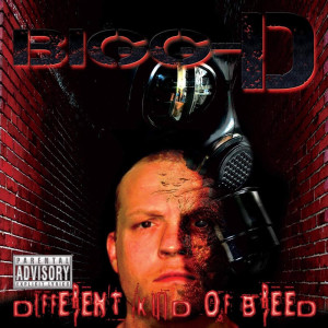 Bigg D的专辑Different Kind of Breed (Explicit)