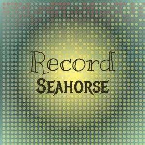 Album Record Seahorse from Various