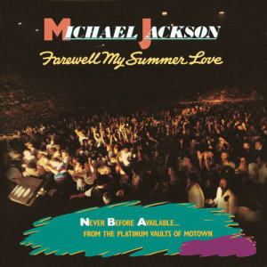 ดาวน์โหลดและฟังเพลง To Make My Father Proud (Farewell My Summer Love Album Version) พร้อมเนื้อเพลงจาก Michael Jackson