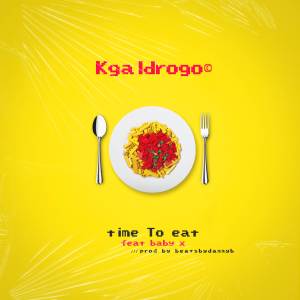 ดาวน์โหลดและฟังเพลง Time to Eat พร้อมเนื้อเพลงจาก Kgaldrogo