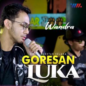 Dengarkan Goresan Luka lagu dari Wandra dengan lirik