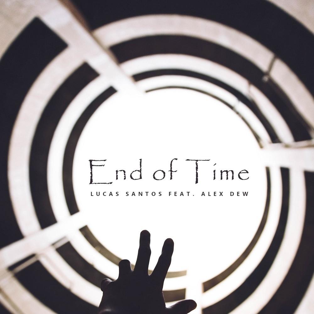End of Time (feat. Alex Dew)