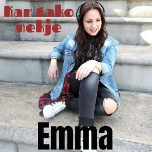 Listen to Kar tako nekje song with lyrics from Emma
