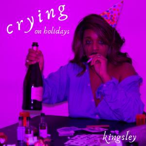 Crying On Holidays (Explicit)