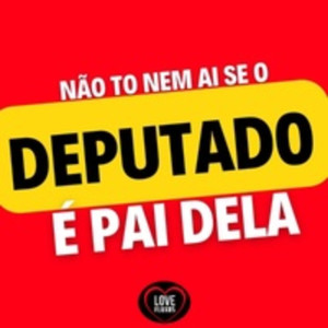 收聽DJ Roca的Não To Nem Ai Se o Deputado É Pai Dela歌詞歌曲