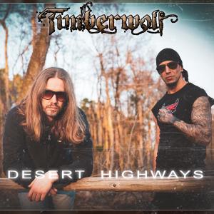 Listen to Desert Highways song with lyrics from Timberwolf