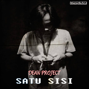 Listen to Satu Sisi song with lyrics from Dean Project