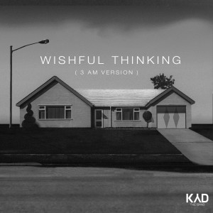 Album Wishful Thinking (3am Version) from Kyd the Band