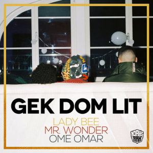 收聽Lady Bee的Gek Dom Lit (Explicit)歌詞歌曲