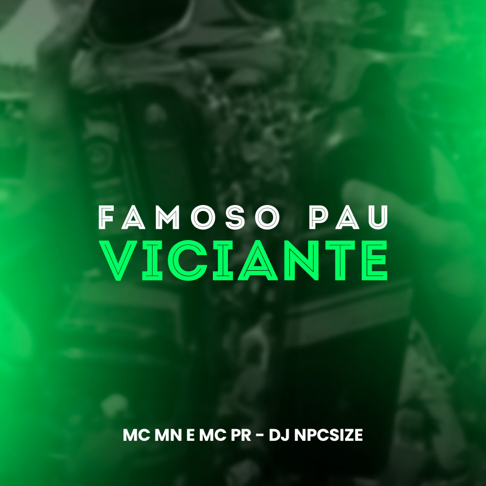 Famoso Pau Viciante