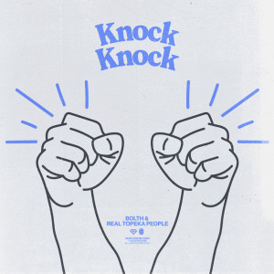 收聽Bolth的Knock Knock歌詞歌曲