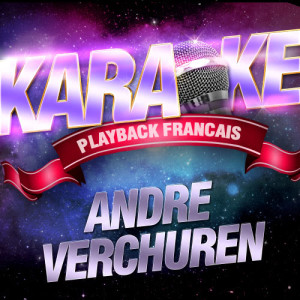 收聽Karaoke的Le Chouchou De Mon Coeur (Cha-Cha) — Karaoké Playback Complet Avec Accordéon — Rendu Célèbre Par André Verchuren歌詞歌曲