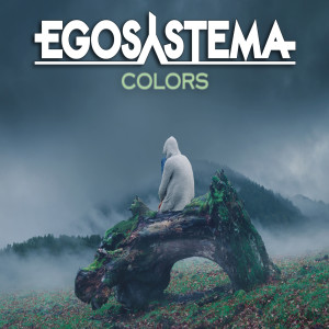 收聽Egosystema的Colors歌詞歌曲