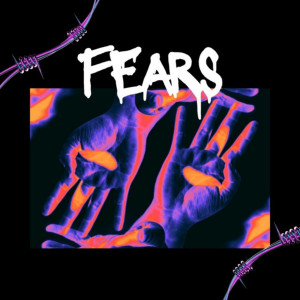 Album Fears (Explicit) oleh Reynolds