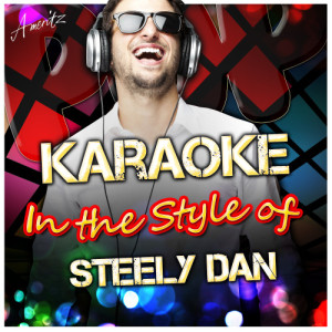 ดาวน์โหลดและฟังเพลง Hey Nineteen (In the Style of Steely Dan) [Karaoke Version] (Karaoke Version) พร้อมเนื้อเพลงจาก Ameritz - Karaoke