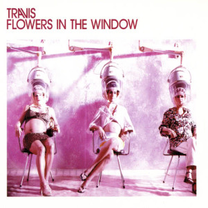 Travis的專輯Flowers In The Window