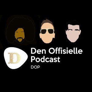 Den Offisielle Podcast的專輯#6 Ol På Steroider (Explicit)