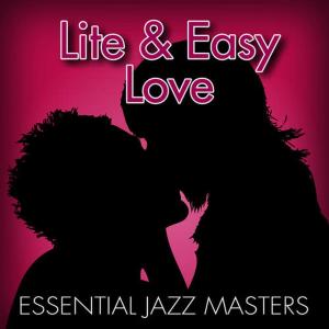 收聽Essential Jazz Masters的Look of Love歌詞歌曲