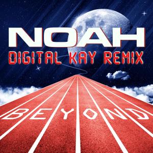 Beyond (Digital Kay Remix) [Mixed] dari NOAH