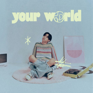 Your World (Explicit) dari Mark Tuan